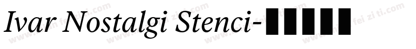 Ivar Nostalgi Stenci字体转换